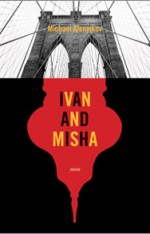 9780810127180 Ivan and Misha Stories Michael Alenyikov