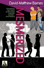 9781602821910 Mesmerized By David Matthew Barnes