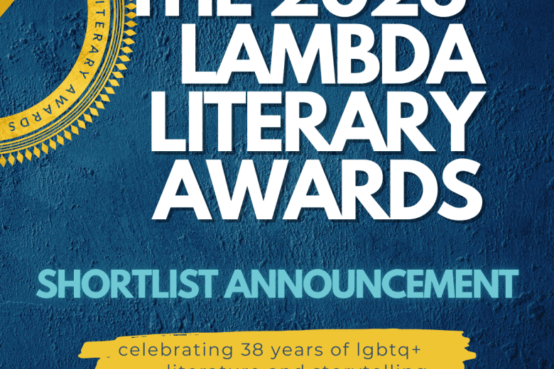 The 2026 Lambda Literary Awards Shortlist Announcement