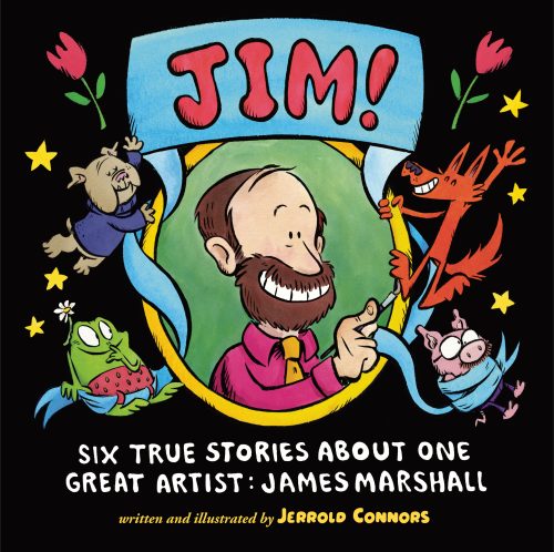 Cover of Jim! by Jerrold Connors. Black with a cartoon image of a white appearing person with a beard and a big smile. There are cartoon animals, stars, and flowers.
